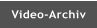 Video-Archiv