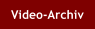 Video-Archiv