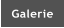 Galerie